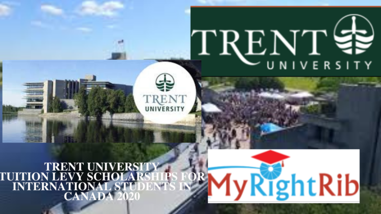 TRENT UNIVERSITY TUITION LEVY SCHOLARSHIPS FOR INTERNATIONAL STUDENTS IN CANADA 2020