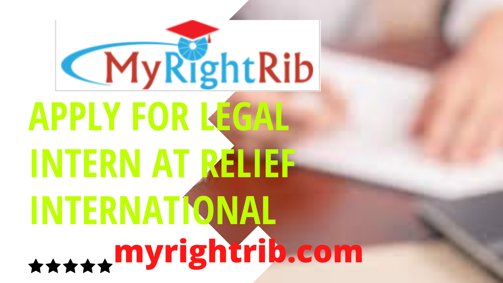 APPLY FOR LEGAL INTERN AT RELIEF INTERNATIONAL