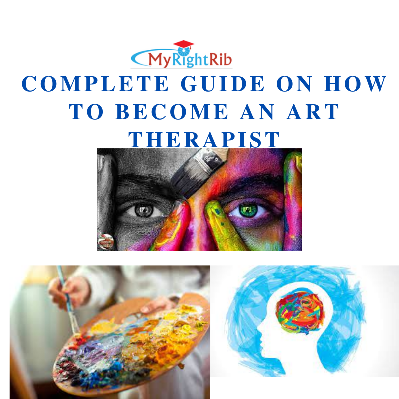 Complete Guide on How to Become an Art Therapist