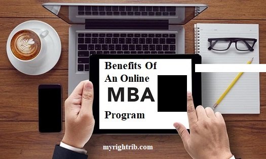 10 Benefits Of An Online MBA Program