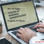 Best 10 Online MBA Programs In Nigeria