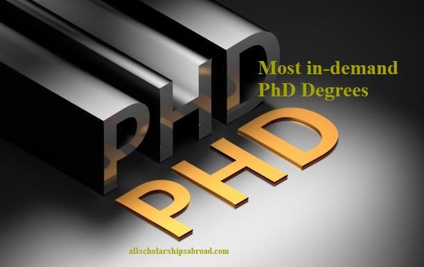 Most in-demand PhD Degrees/Highest Paying PhD Degrees