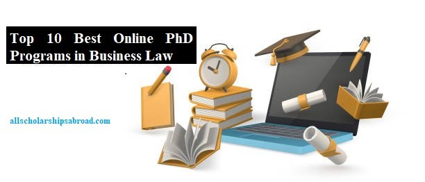 Top 10 Best Online PhD Programs in Business Law