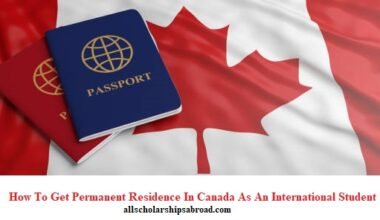 How To Get Permanent Residence In Canada As An International Student